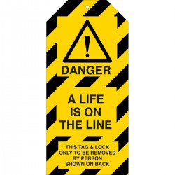 TAG-DANGER A LIFE IS...-50*110 Etiketleme: Uyarı Etiketleri